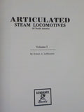 Articulated Steam Locomotives of North America Volume 1 by Robert LeMassena Hard