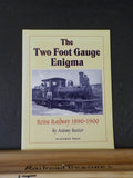 Two Foot Gauge Enigma Beira Railway 1890-1900 by Anthony Baxter