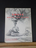 Smoke Above the Plains By Ehernberger & Gschwind  Union Pacific Kansas Div  HC