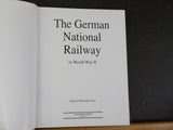 German National Railway in World War 2 by Janusz Piekalkiewicz Hard Cover