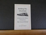 Building the Clinchfield Construction History James A. Goforth   SIGNED Soft Cov