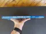 History of the Baltimore & Ohio America’s First Railroad by Timothry Jacobs w/DJ