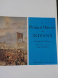 Pictorial History of Indiana, A  by Dwight W Hoover