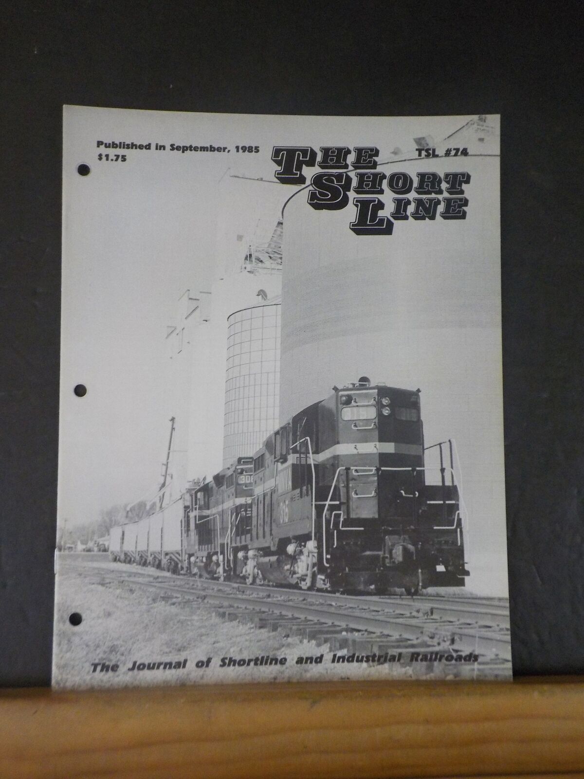 The Short Line TSL #74 1985 Sept Magazine Industrial Railroads Short L ...