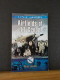 Airfields of 11 Group Battle of Britain by Peter Jacobs Aviation Heritage Trail