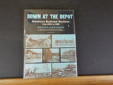 Down At The Depot American Railroad Stations 1831-1920 Alexander w/DJ