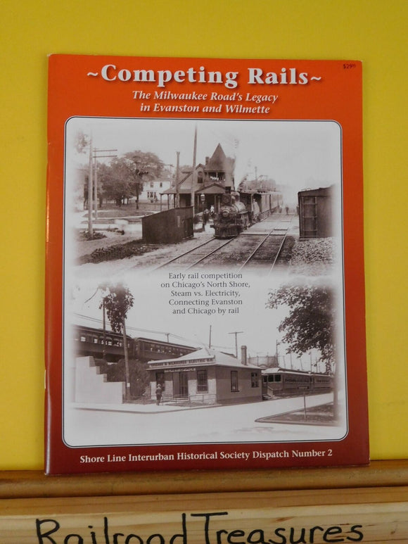 Competing Rails The Milwaukee Road’s Legacy In Evanston And Wilmette Shore Line2