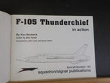 F-105 Thunderbird in action Aircraft Number 185 by Ken Neubeck Soft Cover