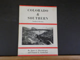 Colorado & Southern Northern Division by James Ehernberger and Francis Gschwind