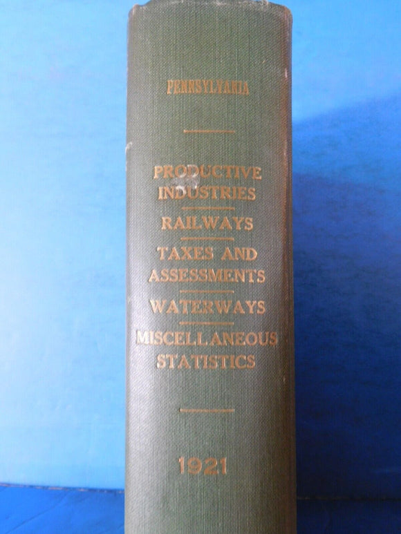 Pennsylvania Dept Internal Affairs Report on productive industries railways 1922