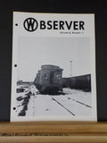 O&W Observer 1977? Volume 6 No.1 Old Wheels to the Route of the Dashing Commuter