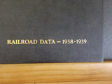 Railroad Data 1938-1939  Weekly publication   Hard Cover  Oversize