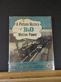 Picture History of B&O Motive Power, A Lawrence Sagle w/ dust jcket