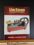 Live Steam Magazine 2016 January February & Outdoor Railroading Rebuilding a sma