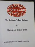 Spokane Portland & SeattleThe Northwest's Own Railway Ry BY Wood DJ 1st Ed