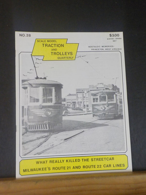 Scale Model Traction and Trolleys Quarterly #28 Winter Spring 1987