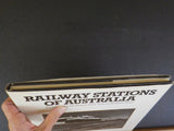 Railway Stations of Australia By Andrew Ward Photography by Rennie Ellis    w/DJ