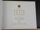 Brass Train Guide Book, The  by Dan Glasure comprehensive collection of brass DJ