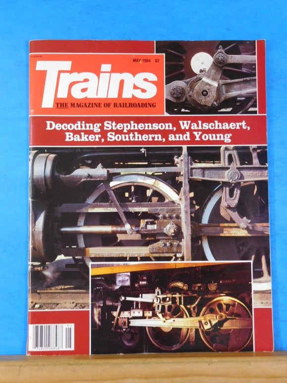 Trains Magazine 1984 May Decoding Stephenson Walschaert Baker Southern & Young