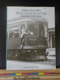 Aurora-Elgin Area Street Cars & Interurbans The connecting Line Vol 4 w/dustjack