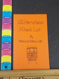 U.S. Interurbans A Check List by Thomas R. Bullard 1988 Soft Cover