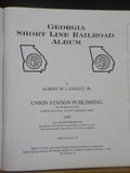 Georgia Short Line Railroad Album By Albert M Langley Jr. Soft Cover