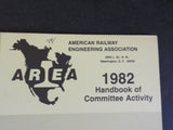 American Railway Engineering Association Handbook of Committee Activity 1982