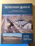 Wisconsin Rails II Two 2  A Passage of Time Growing Up W/ Railroading Badger St