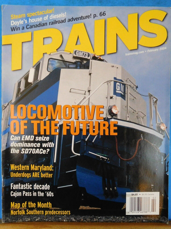 Trains Magazine 2004 February Locomotive of the future EMD SD70ACe? WM Cajon Pas