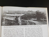 Covered Bridges of the Northeast the Complete Story in Words and Pictures w DJ