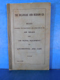 Delaware & Hudson Co Rules 1916 Maintenance & Operation Air Brake Signal Equip