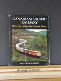 Canadian Pacific Railway Motive Power Rolling Stock Capsule History by Dorin DJ