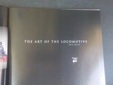 Art of the Locomotive, The by Ken Boyd  Color Photos    w/ dust jacket
