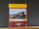Chesapeake & Ohio K-4 Class 2-8-4 Steam Locomotives Thomas W. Dixon #1 History S