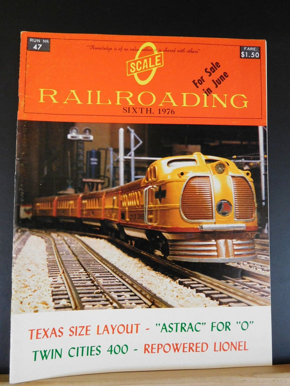 O Scale Railroading #47 December 1976 Sixth Twin Cities 400 Repowered Lionel
