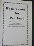 Here Comes the Trolley Utica NY A Brief Informal history of trolley cars in Utic