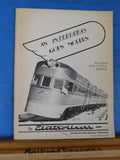An Interurban Goes Modern and other Early CERA Bulletin Central Electric Railfan