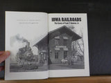 Iowa Railroads The essays of Frank P Donovan Jr Edited  H Roger Grant