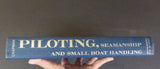 Piloting, Seamanship and Small Boat Handling by Chapman 52nd Edition hard cover