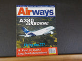 Airways Magazine 2005 July #113 A380 Airborne Visist to Kabul Long Beach remembe