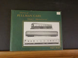 Century of Pullman Cars, A Volume 1 Alphabetical List by Ralph L Barger SIGNED #