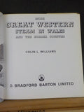 More Great Western Steam in Wales and the Border Counties by C.L. Williams