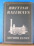 British Railways By Arthur Elton Dust Jacket 1945  1947 rev  8 plates in color,