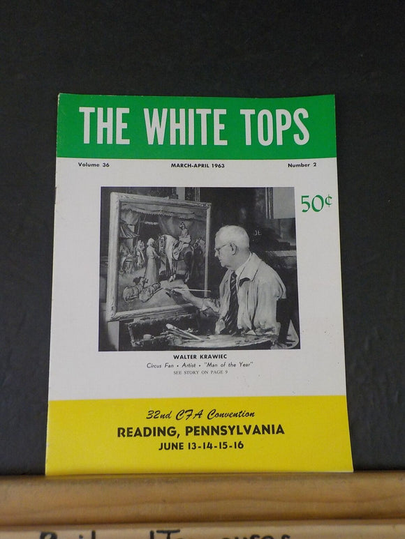 White Tops Circus Magazine 1963 March April Last of the baggage car shows