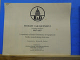 B&O Freight Car Equipment 1917 - 1927 includes cabooses.   12 pages.