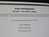 MUNI Photographs SF Municipal Railway An All Color Album by Jeffery Moreau SC