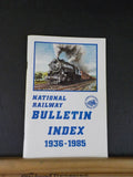 NRHS Bulletin Index 1936 - 1985 INDEX