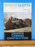 Narrow Gauge & Short Line Gazette 1975 November Logging caboose construction