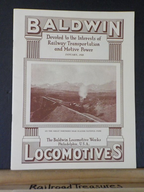 Baldwin Locomotives Magazine 1925 January  REPRINTED 1978 GN