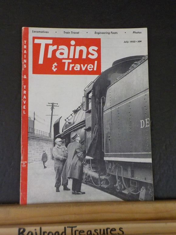 Trains Magazine 1952 July Trains & Travel Loree’s Locomotives Santa Fe Diablo Br